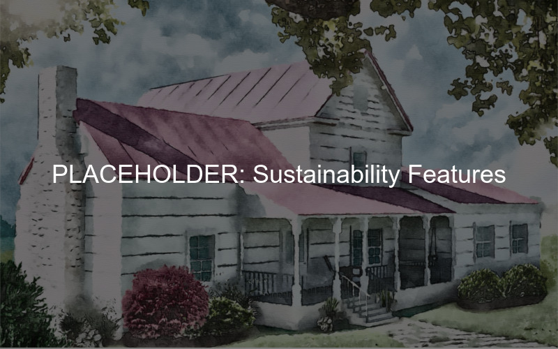 Sustainable Features